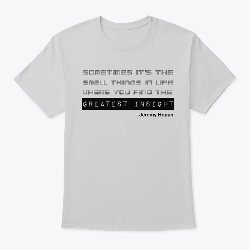 Small Things in Life Tee